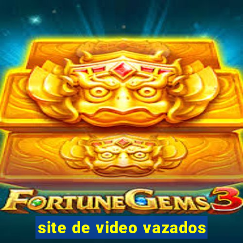 site de video vazados